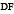 DF :DF: